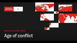 Democracy Index 2023: Age of Conflict