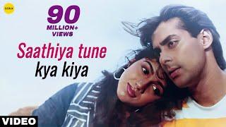 Saathiya Tune Kya Kiya - Video Song | Love | Salman Khan,Revathi | Ishtar Music