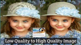 How to Convert Low Quality to High Quality Image Photoshop 7.0|Shah Zaib Edits