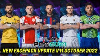 PES 2021 NEW FACEPACK UPDATE V11 OCTOBER 2022