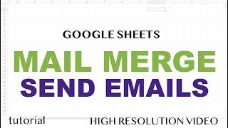 Google Sheets Mail Merge - Email - No Addons - Tutorial