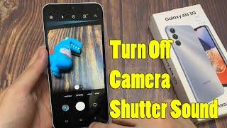 Samsung Galaxy A14: How to Turn Off Camera Shutter Sound