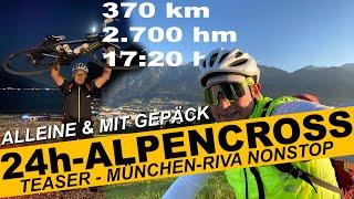 Alpencross 24h an EINEM Tag Rennrad  München - Gardasee ALLEINE Rennrad Transalp