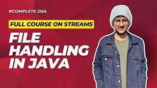 File Handling in Java Complete Course