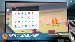 Phoenix OS Perfect Installation And Fix Boot Error, and  All Problem Fixed 2024