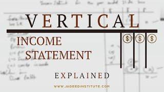 Vertical Income Statement Explained | Why 3 columns?