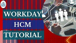 Workday HCM Tutorial | Workday HCM online training | Workday HCM certification course | CyberBrainer