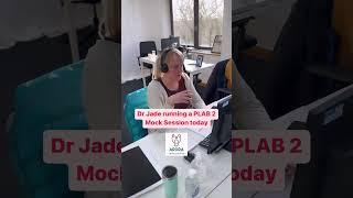 PLAB 2 Mock Online Session by Dr Jade today...