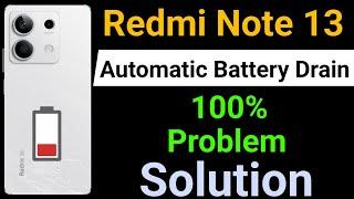 Redmi Note 13 5G Battery Drain Problem | How to Solve Battery Drain Problem in Redmi Note 13 5G