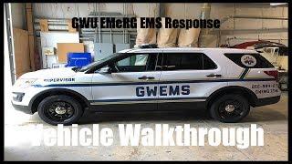 GWU EMeRG EMS Response | Vehicle Walkthrough