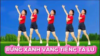 RỪNG XANH VANG TIẾNG TA LƯ CÓ CẢI BIÊN  DỄ TẬP PHÙ HỢP VỚI MỌI LỨA TUỔI / KHÁNH LINH