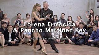 [ Tango ] 2024.04.06 - Lorena Ermocida & Pancho Martinez Pey - Show.No.4