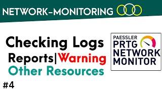 How to check log details reports and Live devices health  using PRTG Network monitoring