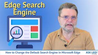How to Change the Default Search Engine in Microsoft Edge