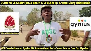 VLS 10 OSUN Aremu Glory Aderinsola; NYSC 2023 Batch A Stream I; On Gynius-OCI Foundation Partnership