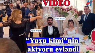 “Yuxu kimi"nin aktyoru evləndi - Xalq artisti ilə rejissorun rəqsi diqqət çəkdi