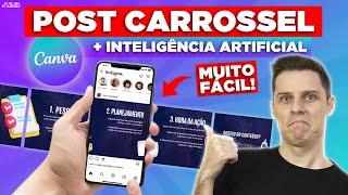 Combinação PODEROSA - Crie POST CARROSSEL usando CANVA e Inteligência Artificial (MUITO FÁCIL)