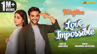 Love Impossible | Telefilm | Eng Sub | Alizeh Shah & Inayat Khan | Express TV