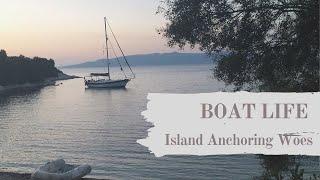 SAIL BOAT LIFE: Remote Island Sailing In Greece And Anchoring Problems On Our Small Sailboat #17