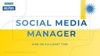 Hire SMM managers to promote the social channels | Remote Helpers