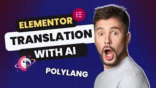 How to Automatically Translate Elementor Pages with AI using Polylang | Quick Tutorial