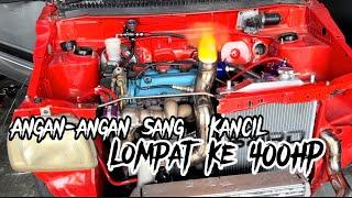 Setup Perodua Kancil Turbo 400HP