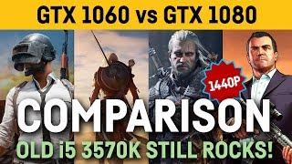 GTX 1060 vs GTX 1080 / i5 3570K - 1440p - 5 GAMES