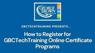 How to Register for GBCTechTraining Online Certificate Programs