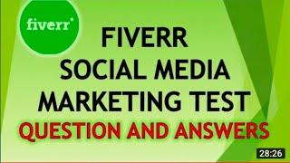 Fiverr social media marketing test correct answers