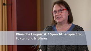 Klinische Linguistik / Sprachtherapie B.Sc.: Fakten und Irrtümer