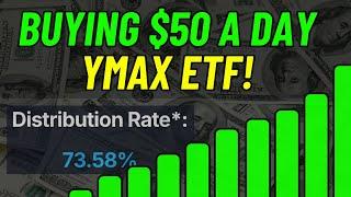 Investing $50 A DAY Into YMAX! How Much Will My Income Increase?