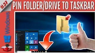 How to Pin a Folder or Drive to Taskbar Easily - Windows 10/8/7