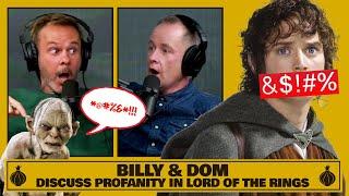 Billy & Dom Discuss Profanity in Lord of the Ring Quotes | The Friendship Onion with Billy & Dom