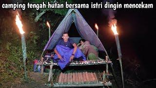 2hari camping bersama istri dihutan rimba kedinginan di pondok obor