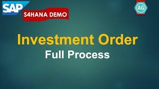 Fixed Assets Acquisition with AUC: Investment Order S4HANA Demo