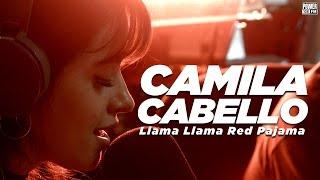 Camila Cabello Sings Llama Llama Red Pajama