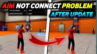 FREE FIRE AIM PROBLEM AFTER UPDATE | AIM NOT CONNECT TO ENEMY | ENEMY KO GOLI NAHI LAG RE