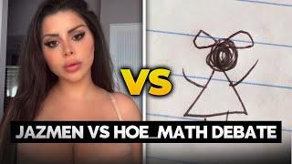 Hoe_math vs. Jazmen Jafar DEBATE