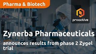 Zynerba Pharmaceuticals announces results from phase 2 Zygel trial