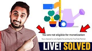 you Are Not Eligible For monetization Solved Live Proof | Youtube Monetization Disabled Solved