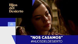 Hijos del Desierto / Eloísa / Capítulo 37