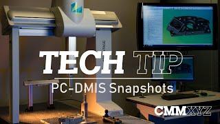 PC-DMIS Snapshots | PC-DMIS Tech Tips - CMMXYZ