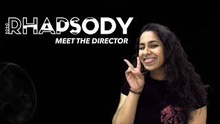 PiTV x Rhapsody 2020 – meet the Director (Ahilya)