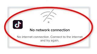 How To Fix No Network/Internet Connection || Connect To The Internet And Try Again || Tiktok Error