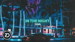 TAVA - In The Night (Official Audio)