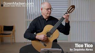 Tico Tico by Zequinha Abreu - Danish Guitar Performance - Soren Madsen