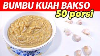 RESEP BUMBU KUAH BAKSO 50 PORSI  -- RASA DIJAMIN  MANTAAP GURIH  || KUAH BAKSO SAPI