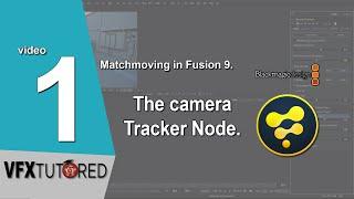 Blackmagic Fusion 9 | Tutorial 1 of 6 | The Camera Tracker Node