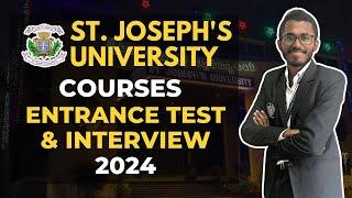 St Joseph's University, Bengaluru: Entrance Test and Interview | PAWAN SS