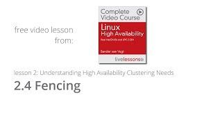 Fencing  - Understanding High Availability Clustering Needs - Linux High Availability course 24